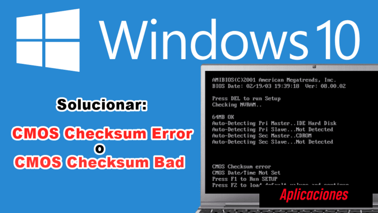 Cómo Solucionar El Error Cmos Checksum Que Impide Iniciar Sesión En Windows 10 8 Y 7 Aplicaciones 1097